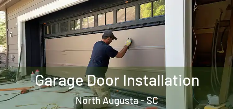  Garage Door Installation North Augusta - SC