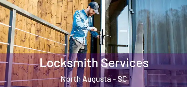  Locksmith Services North Augusta - SC