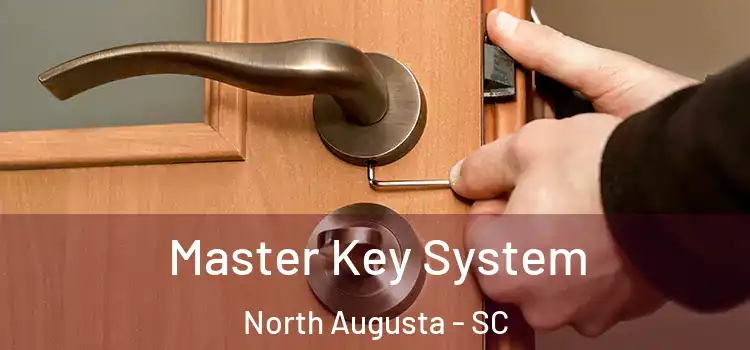  Master Key System North Augusta - SC