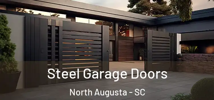 Steel Garage Doors North Augusta - SC